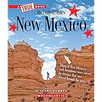 New Mexico (A True Book: My United States) (A True Book (Relaunch)) New Mexico (A True Book: My United States) (A True Book (Relaunch)) Paperback Hardcover