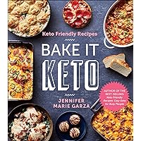 Bake It Keto: Keto Friendly Recipes Bake It Keto: Keto Friendly Recipes Kindle Paperback Spiral-bound