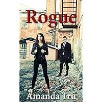 Rogue (Tru Exceptions - Christian Romantic Suspense Book 4) Rogue (Tru Exceptions - Christian Romantic Suspense Book 4) Kindle Paperback