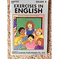 Exercises in English Grade Four (Letter Writing, Sentences, Formation of Plurals, Punctuation, Correct Usage, Word Study) (Teacher's Manual and Answer Book)