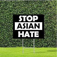 Stop Asian Hate Yard Sign, Nice Large 18x22 inch Sign with Metal Stake