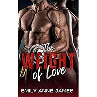 The Weight of Love: An Age Gap Instant Attraction Forbidden Romance The Weight of Love: An Age Gap Instant Attraction Forbidden Romance Kindle Paperback