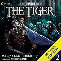 The Tiger: The Stiger Chronicles, Book 2 The Tiger: The Stiger Chronicles, Book 2 Audible Audiobook Kindle Paperback Hardcover