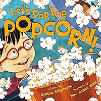Let's Pop, Pop, Popcorn! Let's Pop, Pop, Popcorn! Hardcover Kindle