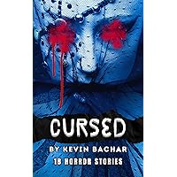 Cursed: 18 HORROR STORIES (Nights of Madness Book 3) Cursed: 18 HORROR STORIES (Nights of Madness Book 3) Kindle Paperback