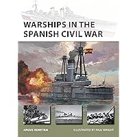 Warships in the Spanish Civil War (New Vanguard) Warships in the Spanish Civil War (New Vanguard) Paperback Kindle