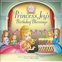 Princess Joy's Birthday Blessing (The Princess Parables) Princess Joy's Birthday Blessing (The Princess Parables) Hardcover Kindle