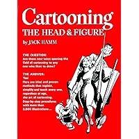 Cartooning the Head and Figure Cartooning the Head and Figure Paperback Kindle