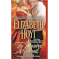 To Desire a Devil (Legend of the Four Soldiers series Book 4) To Desire a Devil (Legend of the Four Soldiers series Book 4) Kindle Audible Audiobook Mass Market Paperback Hardcover Audio CD