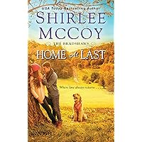 Home at Last (The Bradshaws Book 3) Home at Last (The Bradshaws Book 3) Kindle Library Binding Mass Market Paperback