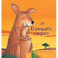 El pequeño canguro (Spanish Edition) El pequeño canguro (Spanish Edition) Hardcover