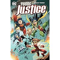 Young Justice (1998-2003): Book Three Young Justice (1998-2003): Book Three Kindle Paperback