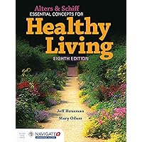 Alters and Schiff Essential Concepts for Healthy Living Alters and Schiff Essential Concepts for Healthy Living Paperback eTextbook