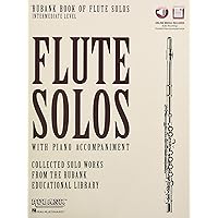 Rubank Book of Flute Solos - Intermediate Level: Book with Online Audio (stream or download) Rubank Book of Flute Solos - Intermediate Level: Book with Online Audio (stream or download) Paperback