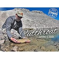 Fly Fishing Cutthroat with Solo Hunter