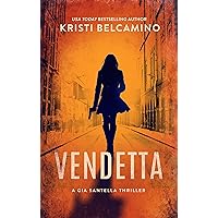 Vendetta (Gia Santella Crime Thriller Series Book 1) Vendetta (Gia Santella Crime Thriller Series Book 1) Kindle Paperback Audible Audiobook Hardcover