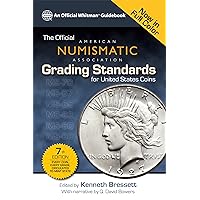 The Official American Numismatic Assiciation Grading Standards for United States Coins (Official Whitman Guidebook)
