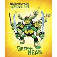 Green vs. Mean (Teenage Mutant Ninja Turtles) Green vs. Mean (Teenage Mutant Ninja Turtles) Kindle Hardcover