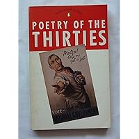 Modern Classics Penguin Book Of Poetry Of The Thirties Modern Classics Penguin Book Of Poetry Of The Thirties Paperback