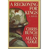 A Reckoning for Kings: A Novel of the Tet Offensive A Reckoning for Kings: A Novel of the Tet Offensive Hardcover Audible Audiobook Kindle Paperback