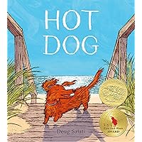 Hot Dog: (Winner of the 2023 Caldecott Medal) Hot Dog: (Winner of the 2023 Caldecott Medal) Hardcover Kindle