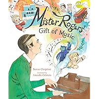 Mister Rogers' Gift of Music Mister Rogers' Gift of Music Hardcover