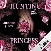 Hunting the Princess: Hunting 2 Hunting the Princess: Hunting 2 Audible Audiobooks Kindle Edition Hardcover Paperback