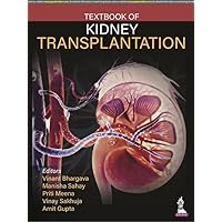 Textbook of Kidney Transplantation Textbook of Kidney Transplantation Kindle Hardcover