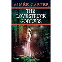 The Lovestruck Goddess (A Goddess Test Novel) The Lovestruck Goddess (A Goddess Test Novel) Kindle