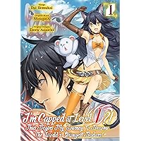 I’m Capped at Level 1?! Thus Begins My Journey to Become the World’s Strongest Badass! (Manga) Volume 1 I’m Capped at Level 1?! Thus Begins My Journey to Become the World’s Strongest Badass! (Manga) Volume 1 Kindle