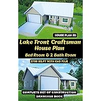 Lake Front Craftsman House Plan: 3 Bed Room & 2 Bath Room | 2700 sq.ft with CAD File: Complete set of Construction drawings Book Lake Front Craftsman House Plan: 3 Bed Room & 2 Bath Room | 2700 sq.ft with CAD File: Complete set of Construction drawings Book Kindle Paperback