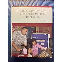 Teaching Individuals with Physical or Multiple Disabilities Teaching Individuals with Physical or Multiple Disabilities Hardcover