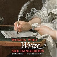 Women Who Write Are Dangerous Women Who Write Are Dangerous Hardcover