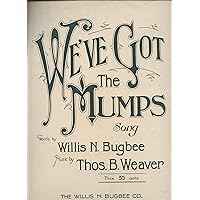 We've Got the Mumps Song