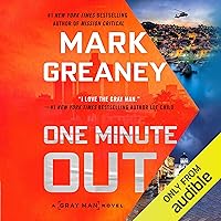 One Minute Out: Gray Man, Book 9 One Minute Out: Gray Man, Book 9 Audible Audiobook Kindle Paperback Audio CD