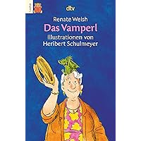 Das Vamperl (Das Vamperl-Reihe 1) (German Edition) Das Vamperl (Das Vamperl-Reihe 1) (German Edition) Kindle Hardcover Paperback