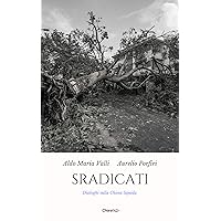 Sradicati: Dialoghi sulla Chiesa liquida (Italian Edition) Sradicati: Dialoghi sulla Chiesa liquida (Italian Edition) Kindle Paperback