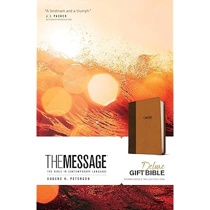 The Message Deluxe Gift Bible (Leather-Look, Brown/Saddle Tan): The Bible in Contemporary Language