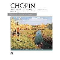 Prelude in D-flat Major, Op. 28, No. 15: Sheet (Alfred Masterwork Edition) Prelude in D-flat Major, Op. 28, No. 15: Sheet (Alfred Masterwork Edition) Paperback