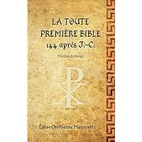 La Toute Première Bible (French Edition) La Toute Première Bible (French Edition) Kindle Paperback