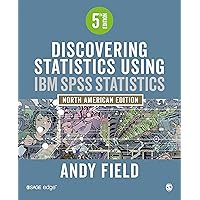 Discovering Statistics Using IBM SPSS Statistics: North American Edition