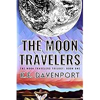 The Moon Travelers: An Epic Adventure Across The Moon Realm