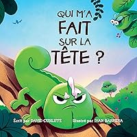 Qui m’a fait sur la tête ? (French Edition) Qui m’a fait sur la tête ? (French Edition) Kindle Paperback