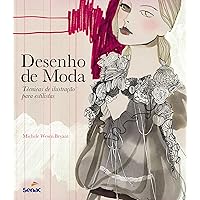 Desenho de Moda (Em Portuguese do Brasil) Desenho de Moda (Em Portuguese do Brasil) Paperback