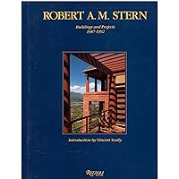 Robert A. M. Stern Buildings and Projects, 1987-1992 Robert A. M. Stern Buildings and Projects, 1987-1992 Hardcover Paperback