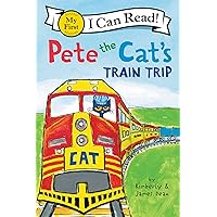Pete the Cat's Train Trip (My First I Can Read) Pete the Cat's Train Trip (My First I Can Read) Paperback Kindle Audible Audiobook Hardcover