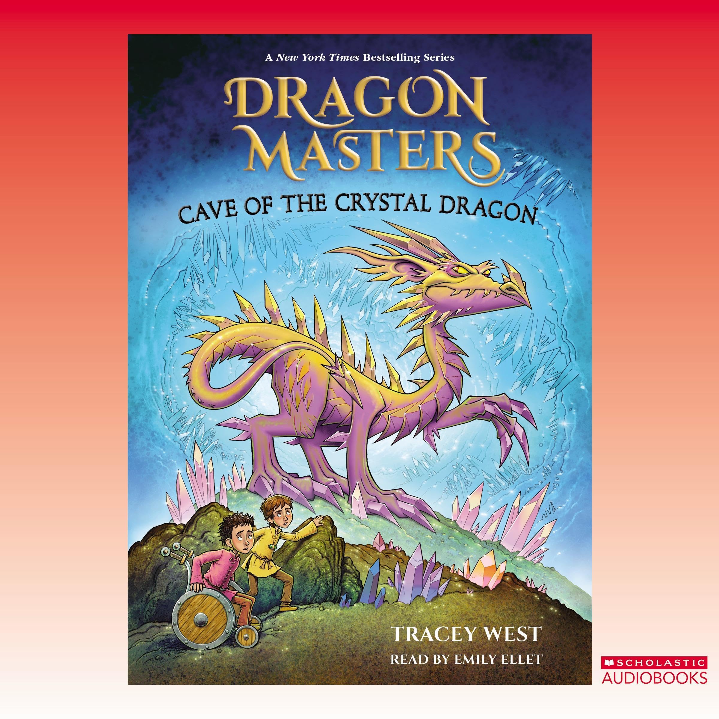Cave of the Crystal Dragon: Dragon Masters, Book 26