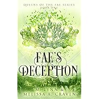 Fae's Deception (Queens of the Fae Book 1) Fae's Deception (Queens of the Fae Book 1) Kindle Audible Audiobook Paperback Hardcover