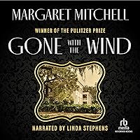 Gone with the Wind Gone with the Wind Audible Audiobook Paperback Kindle Hardcover Mass Market Paperback Audio CD