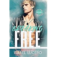 Breaking Free: An M/M, Enemies-to-Lovers, Sports Romance (South River University Book 3)